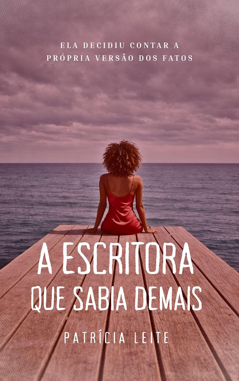 Capa do livro A Escritora Que Sabia Demais