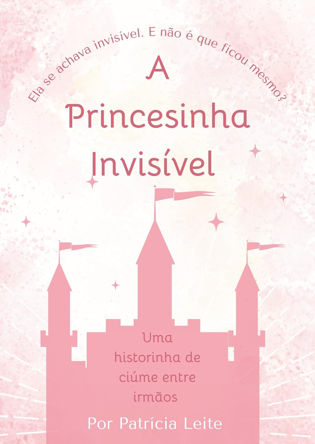 Capa do livro A Princesinha Invisível