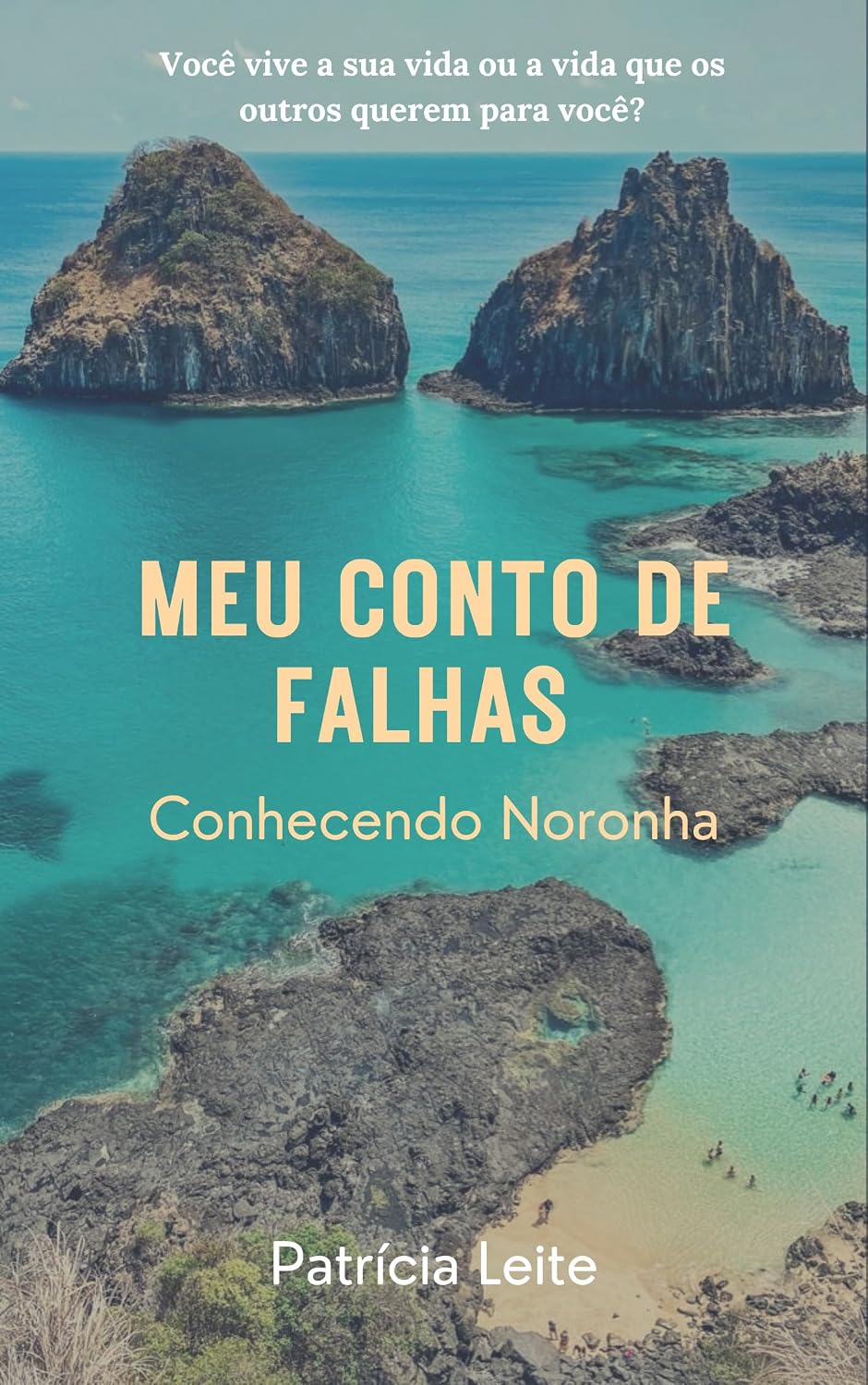 Capa do livro Meu Conto de Falhas - Conhecendo Noronha